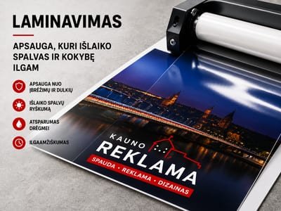 Laminavimas - Laminuojame iki 160 cm pločio, neriboto ilgio. Blizgia arba matine plėvele.